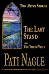 The Last Stand by Pati Nagle